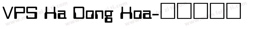 VPS Ha Dong Hoa字体转换
